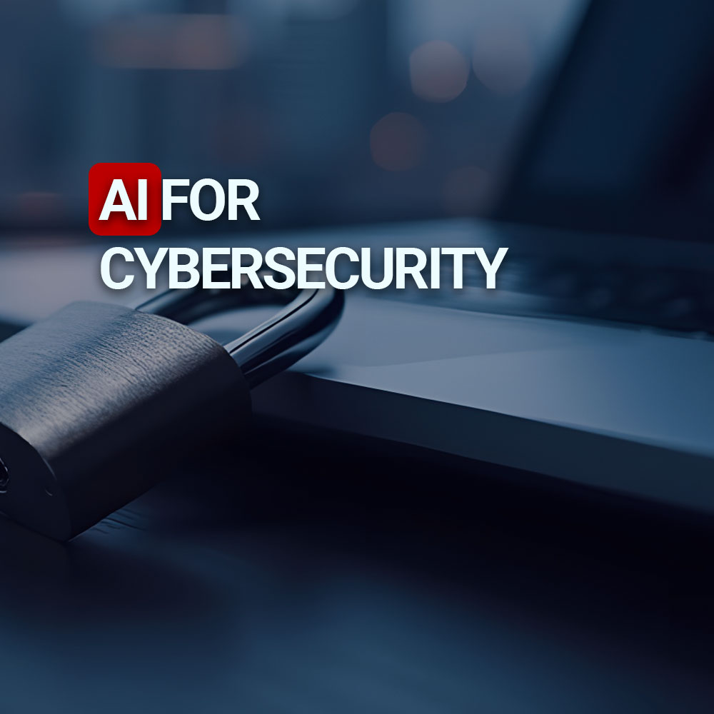 AI For Cybersecurity
